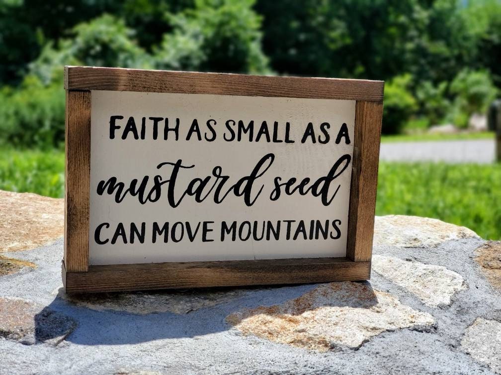 Faith As Small As A Mustard Seed - Farmhouse Home Decor - Rustic Home Decor - Rustic Framed Sign - Farmhouse Framed Sign