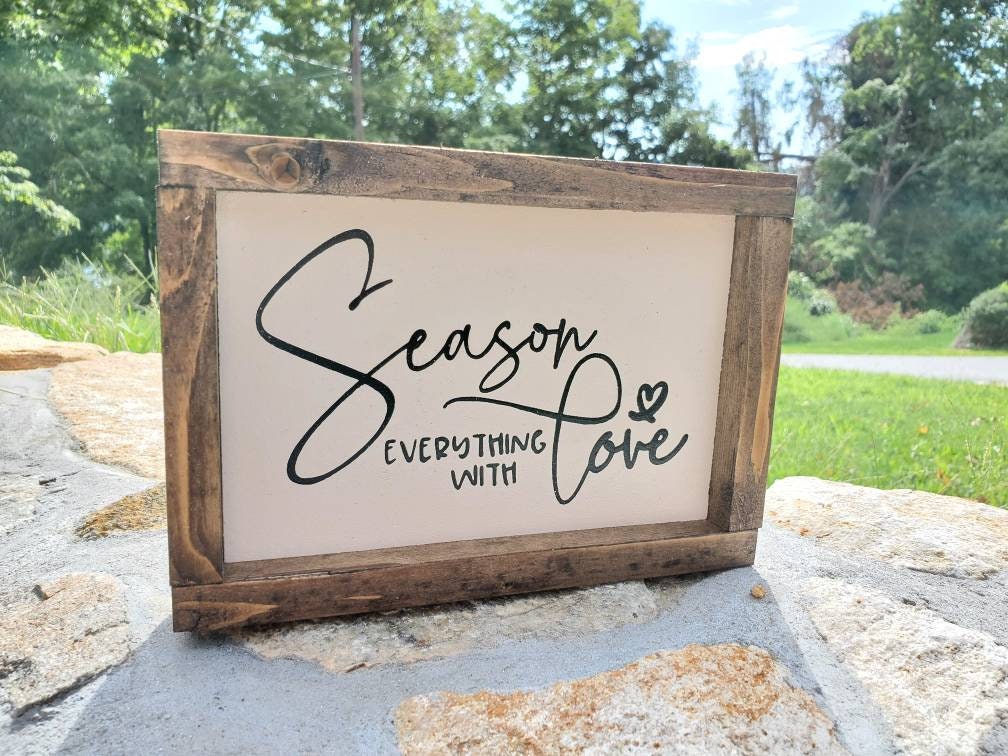 Season Everything With Love - Kitchen Sign - Farmhouse Framed Sign
