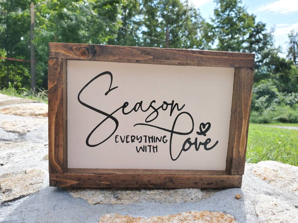 Season Everything With Love - Kitchen Sign - Farmhouse Framed Sign